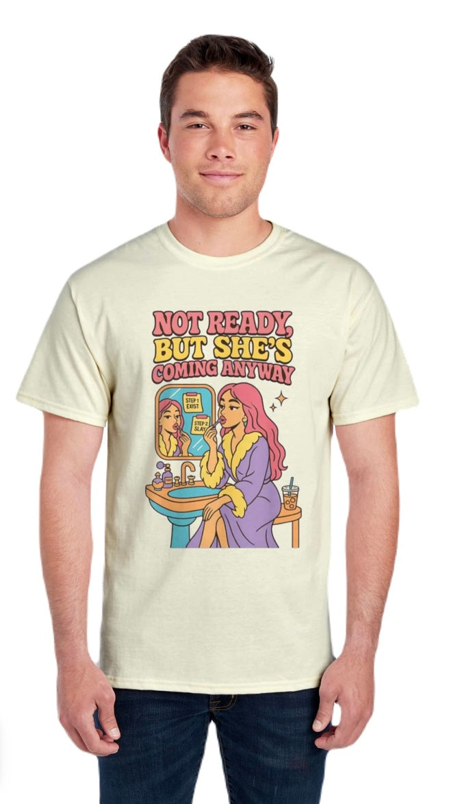 Not Ready Tee
