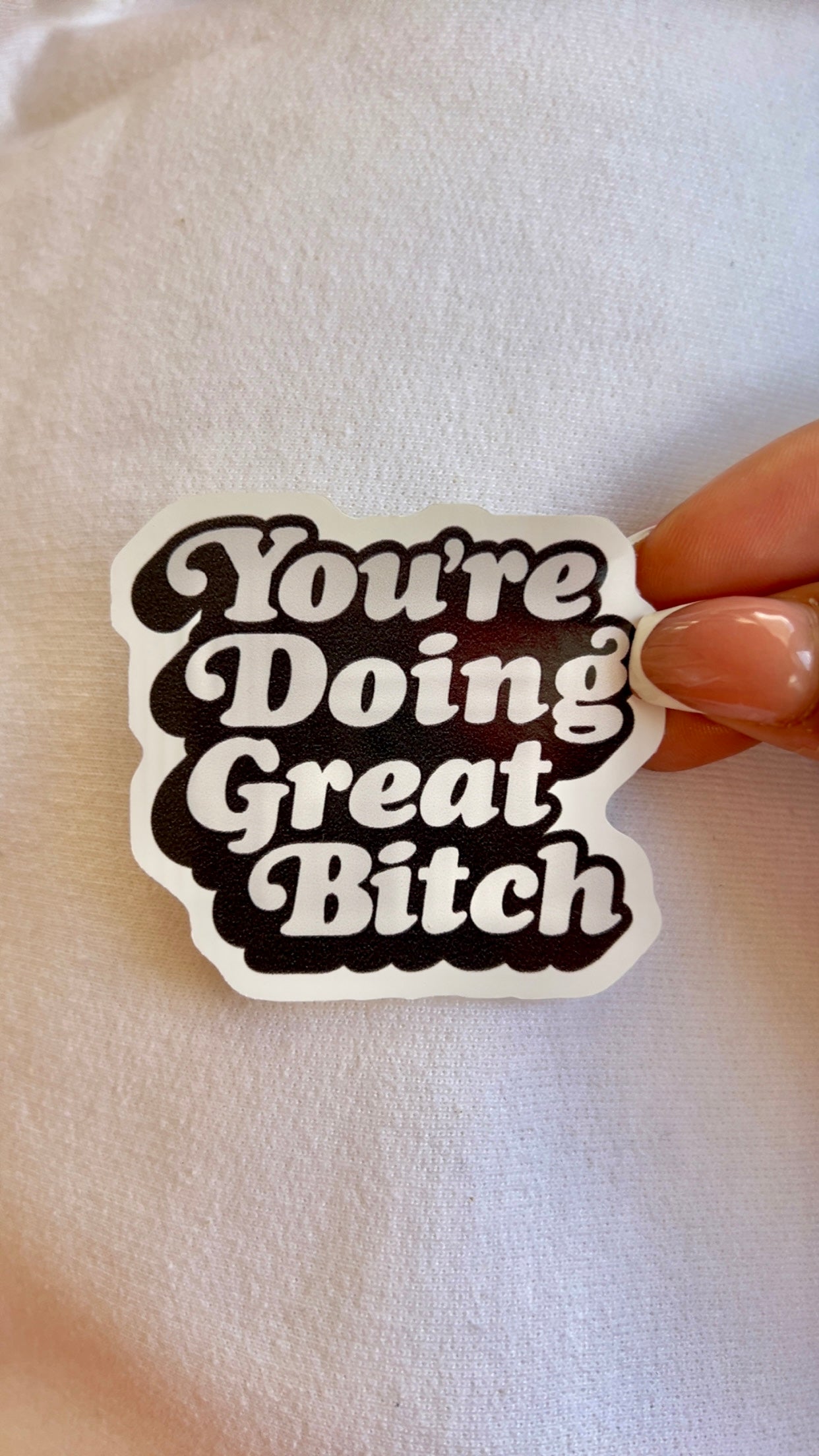 You’re Doing Great Sticker